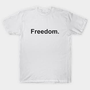 Freedom T-Shirt